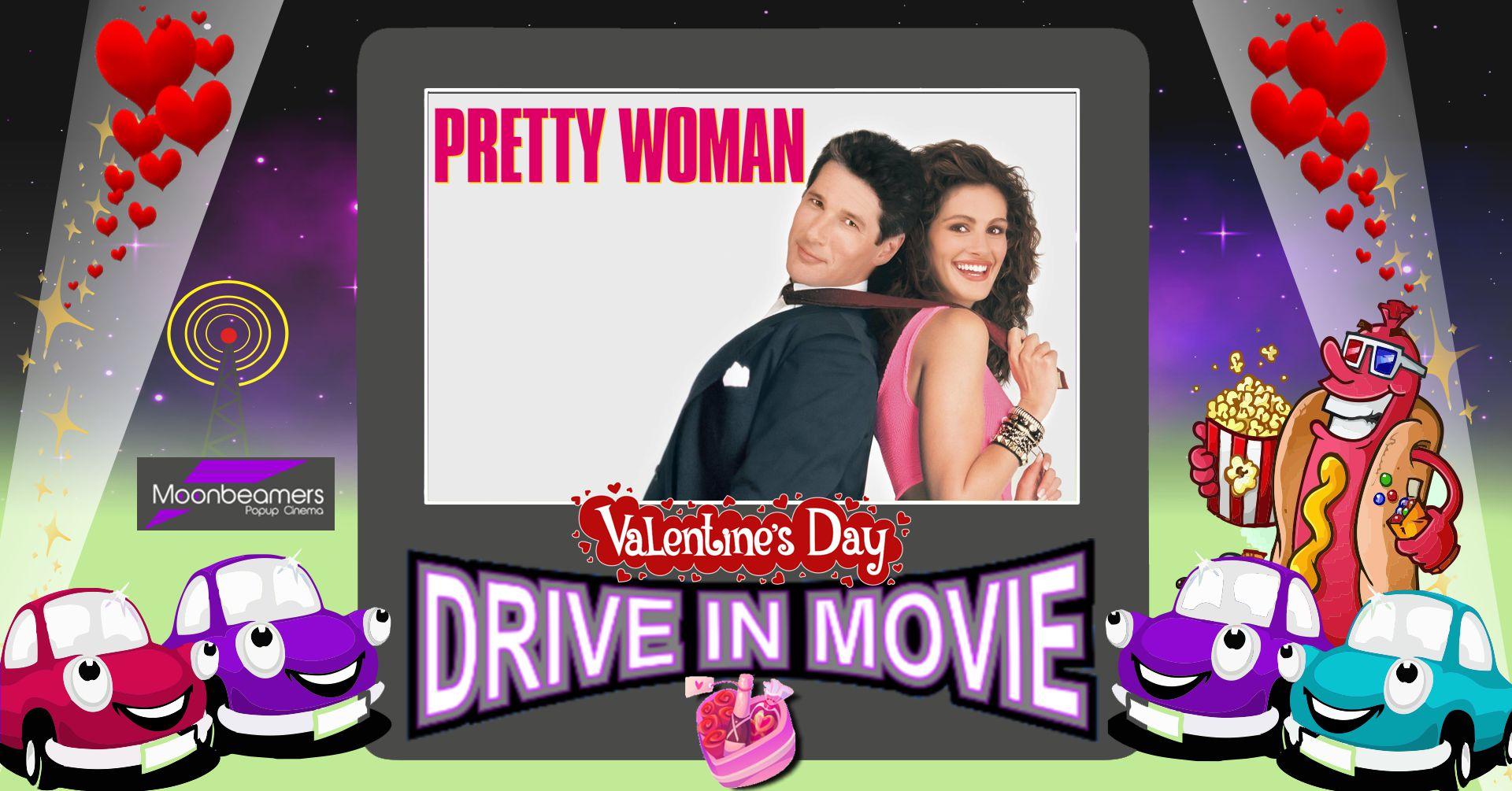 Pretty Woman – Valentine’s Day Drive In Movie