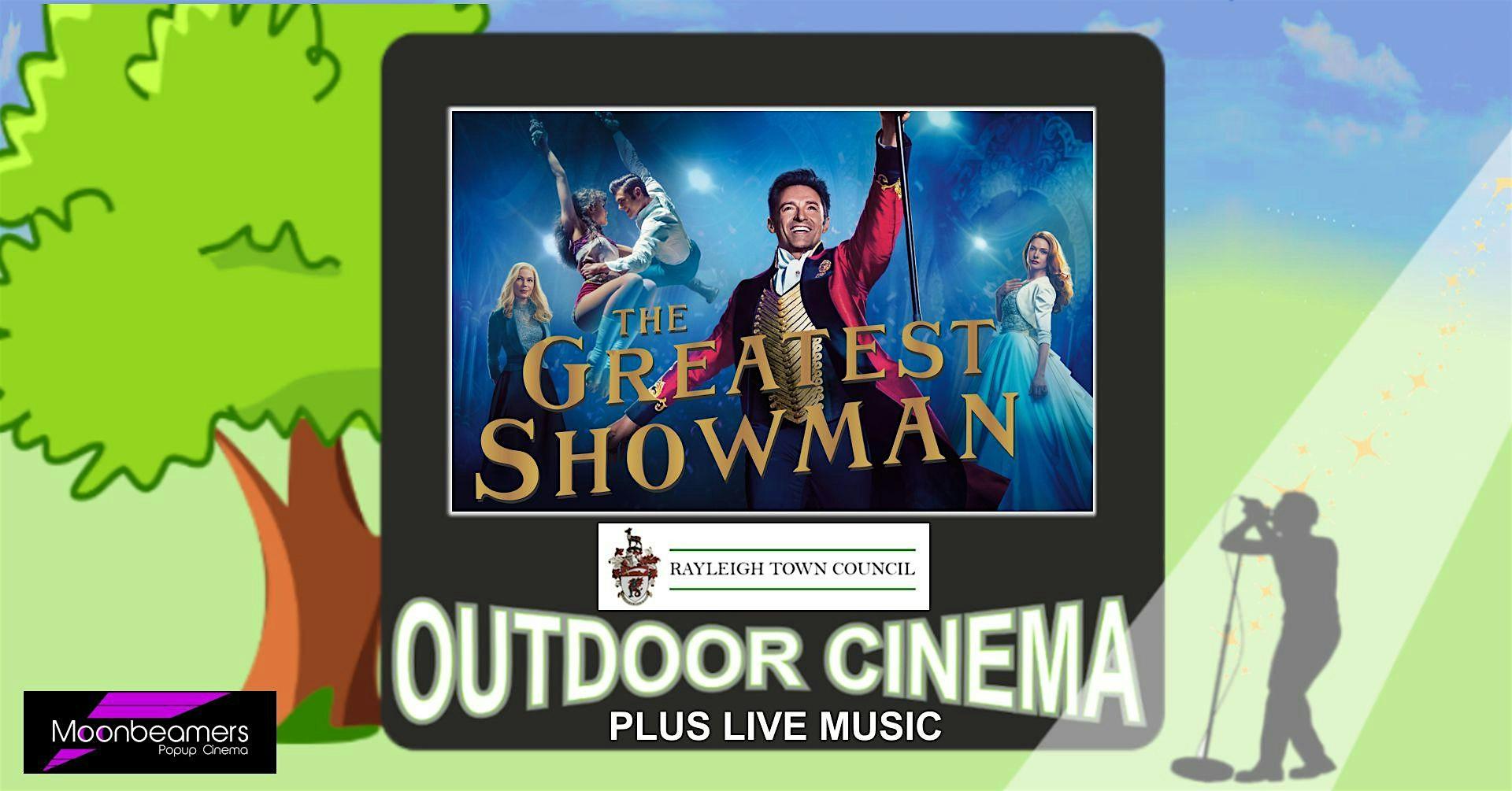 The Greatest Showman Outdoor Cinema & Live Music